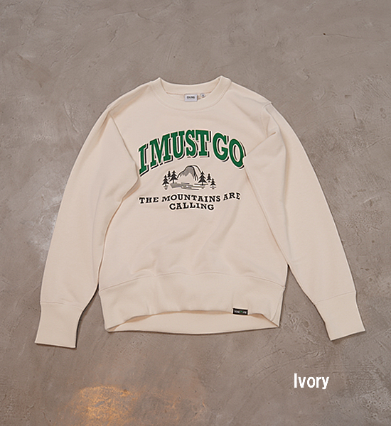 ▽Return to the mountains【BRING×Yosemite】ブリング×ヨセミテ I MUST GO DRYCOTTONY Sweat Crewneck "3Color"